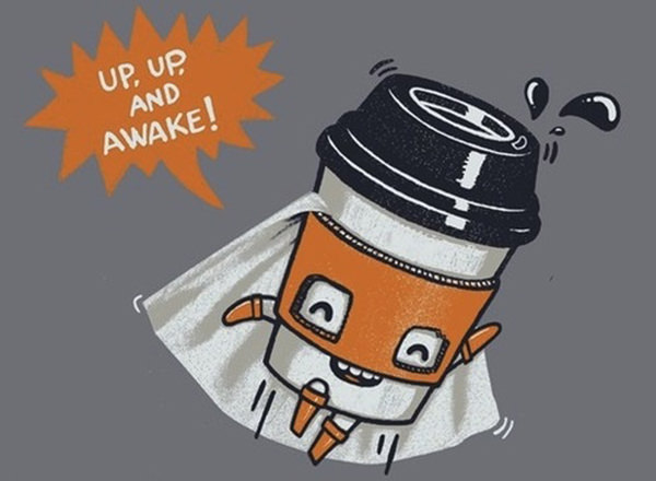 Coffee #65: Up, up and awake.