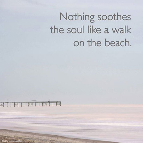 Favorite Things #24: Nothing soothes the soul like a walk on the beach.