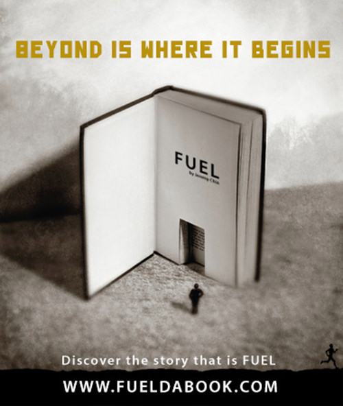 Fuel Posters #1: Beyond is where it begins.