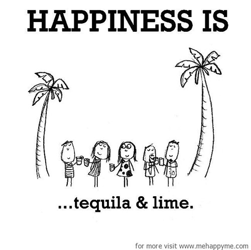 Happiness #8: Happiness is tequila and lime.