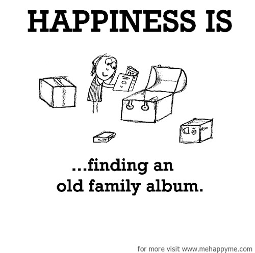 Happiness #44: Happiness is finding an old family album.