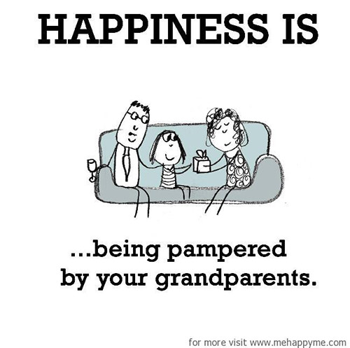 Happiness #100: Happiness is being pampered by your grandparents.