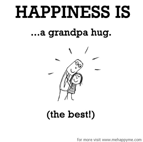 Happiness #136: Happiness is a grandpa hug. (the best)