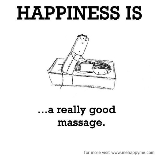 Happiness #183: Happiness is a really good massage.