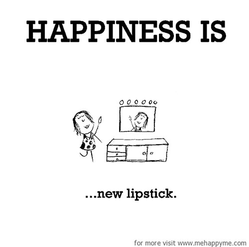 Happiness #226: Happiness is new lipstick.