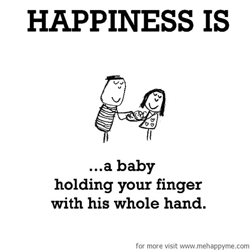 Happiness #244: Happiness is a baby holding your finger with his whole hand.