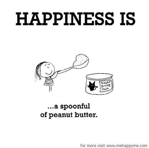 Happiness #303: Happiness is a spoonful of peanut butter.