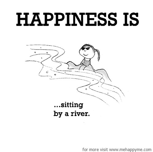 Happiness #348: Happiness is sitting by a river.
