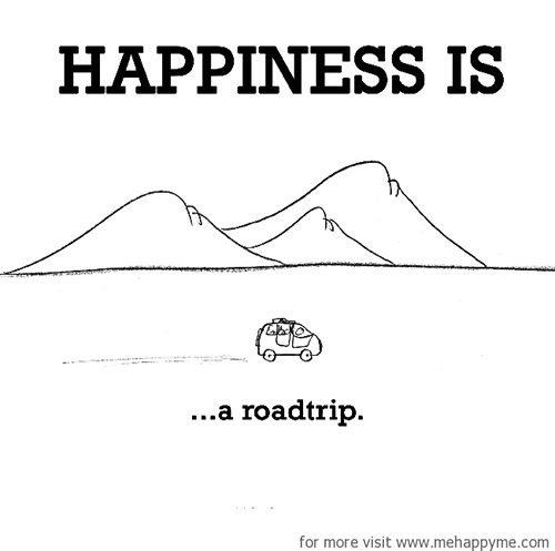 Happiness #364: Happiness is a roadtrip.