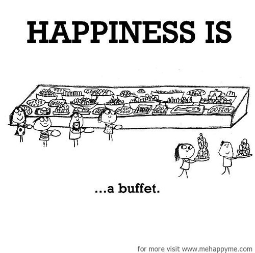 Happiness #384: Happiness is a buffet.