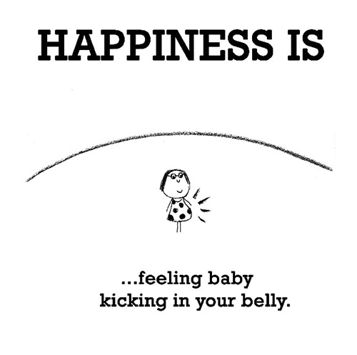 Happiness #398: Happiness is feeling baby kicking in your belly.
