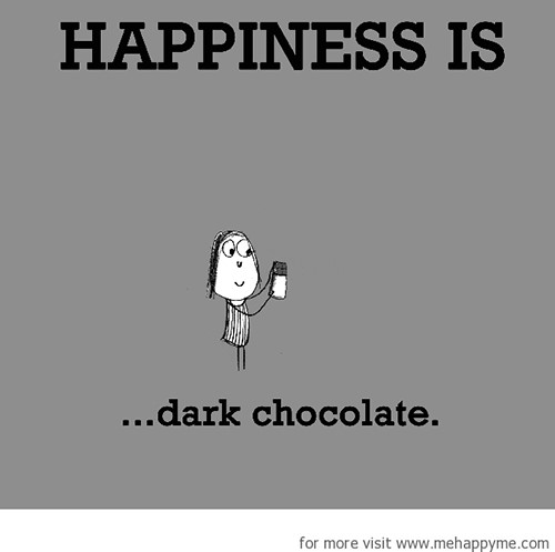 Happiness #405: Happiness is dark chocolate.