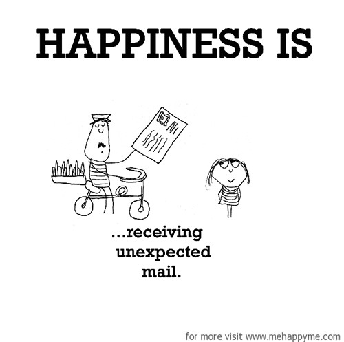 Happiness #442: Happiness is receiving unexpected mail.