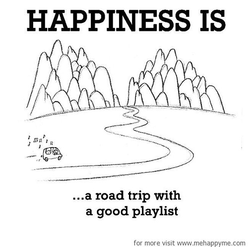 Happiness #448: Happiness is a road trip with a good playlist.