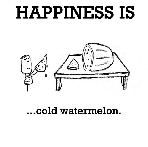 Happiness #485: Happiness is cold watermelon.