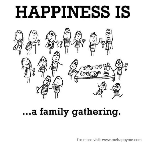 Happiness #531: Happiness is a family gathering.
