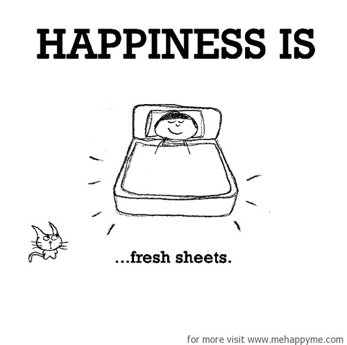 Happiness #578: Happiness is fresh sheets.