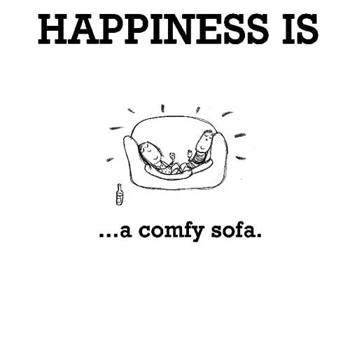 Happiness #593: Happiness is a comfy sofa.