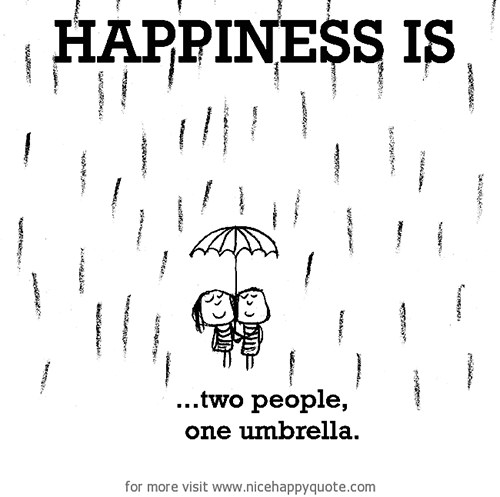 Happiness #607: Happiness is two people one umbrella.