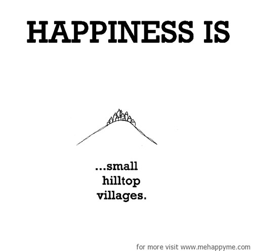 Happiness #627: Happiness is small hilltop villages.