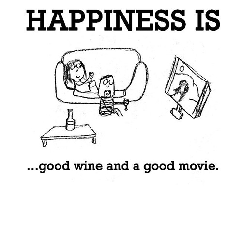 Happiness #677: Happiness is good wine and a good movie.