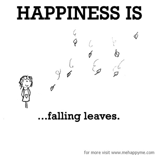 Happiness #681: Happiness is falling leaves.