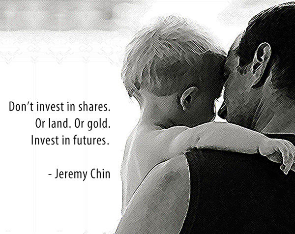 Jeremy Chin #25: Don't invest in shares. Or land. Or gold. Invest in futures.
