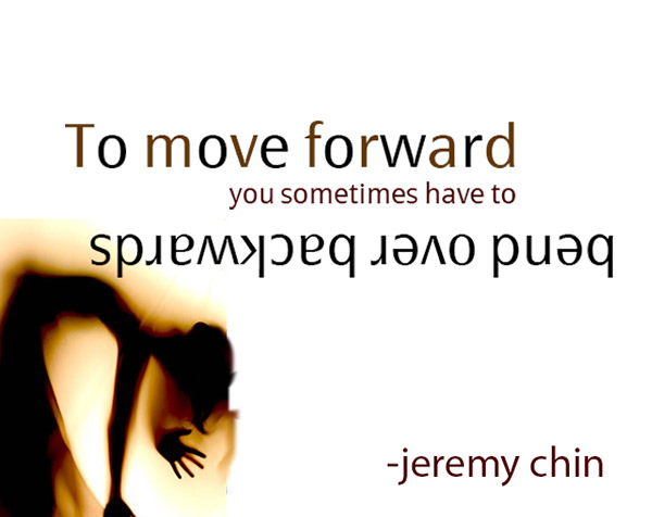 Jeremy Chin #28: To move forward you sometimes have to bend over backwards.