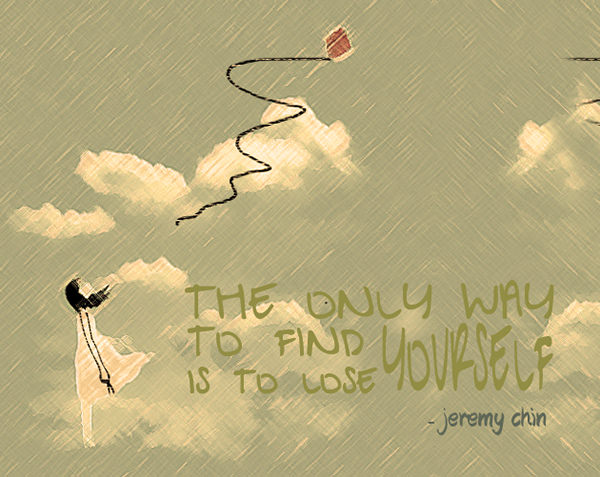 Jeremy Chin #34: The only way to find yourself is to lose yourself.