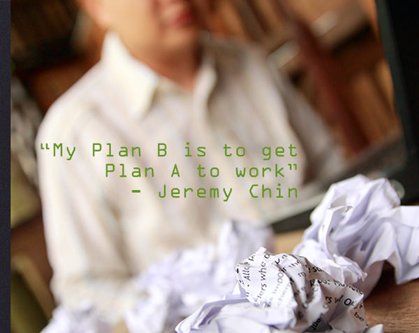 Jeremy Chin #138: My Plan B is to get my Plan B to work.