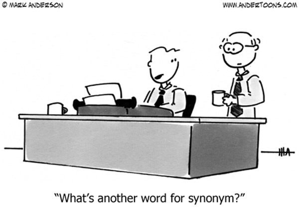 Literary #160: What's another word for synonym.