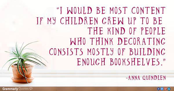 Parenting #61: I would be most content if my children grew up to be the kind of people who think decorating consists mostly of building enough bookshelves.