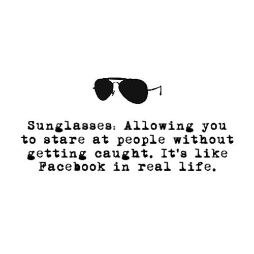 Relatable Humor #201: Sunglasses Humor