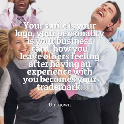 Spread Love #45: Your smile is your logo, your personality is your business card, how you leave others feeling after having an experience with you becomes your trademark.