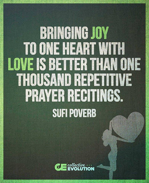 Spread Love #62: Bringing joy to one heart with love is better than one thousand repetitive Prayer Recitings.