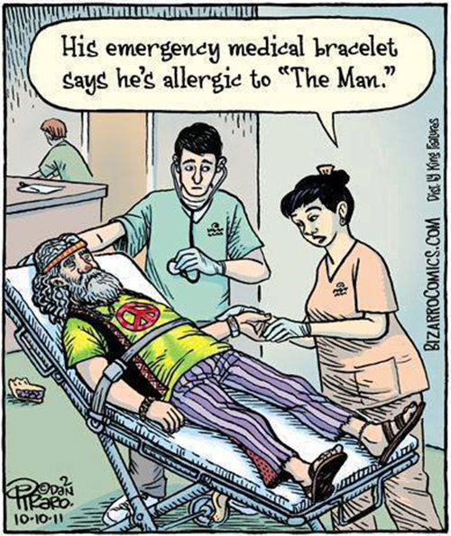 Tickled #231: His emergency medical bracelet says he's allergic to The Man.