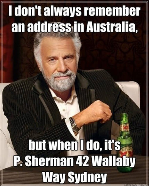 Tickled #476: I don't always remember an address in Australia, but when I do, it's P. Sherman 42 Wallaby Way, Sydney.