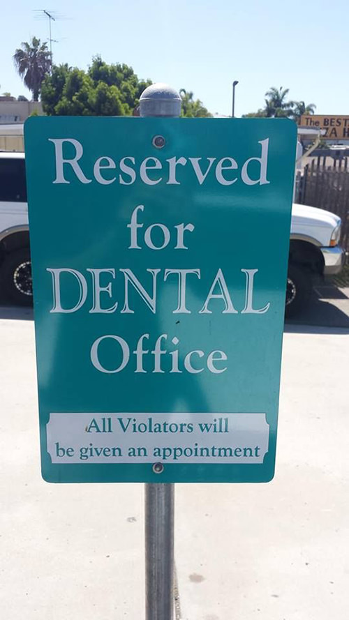 Tickled #488: Funny Dentist Sign