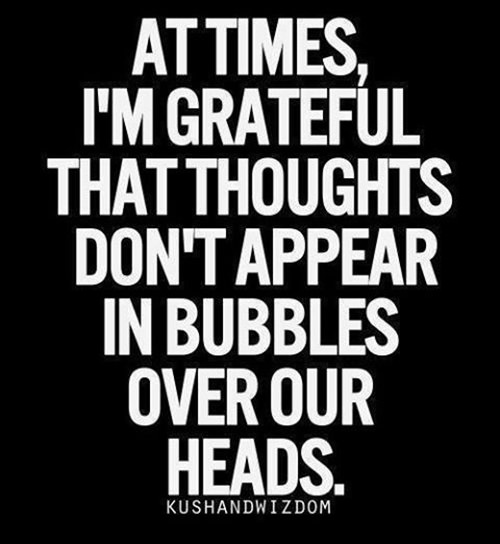 Tickled #526: At times, I'm grateful that thoughts don't appear in bubbles over our heads.
