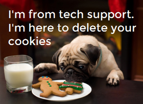 Tickled #548: I'm from tech support. I'm here to delete your cookies.