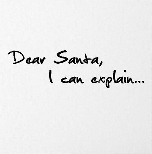 Tickled #619: Dear Santa, I can explain.