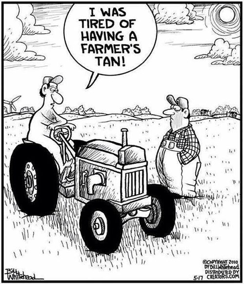 Tickled #639: I was tired of having a farmer's tan.