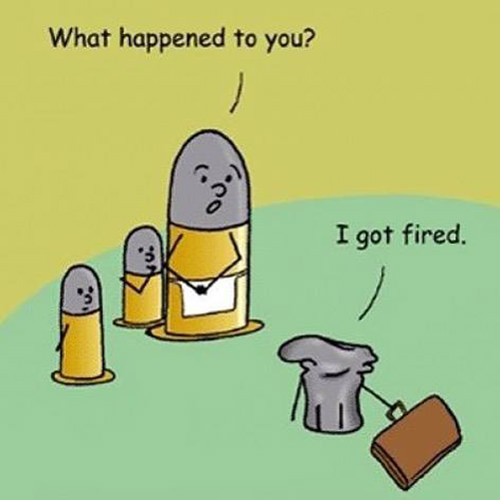 Tickled #656: What happened to you? I got fired.