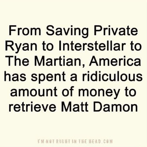 Tickled #667: From Saving Private Ryan to Interstellar to The Martian, America has spent a ridiculous amount of money to retrieve Matt Damon.