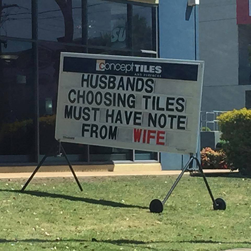 Tickled #669: Husbands choosing tiles must have note from wife.