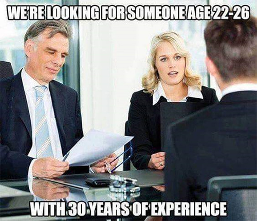 Tickled #670: We're looking for someone age 22-26 with 30 years experience.